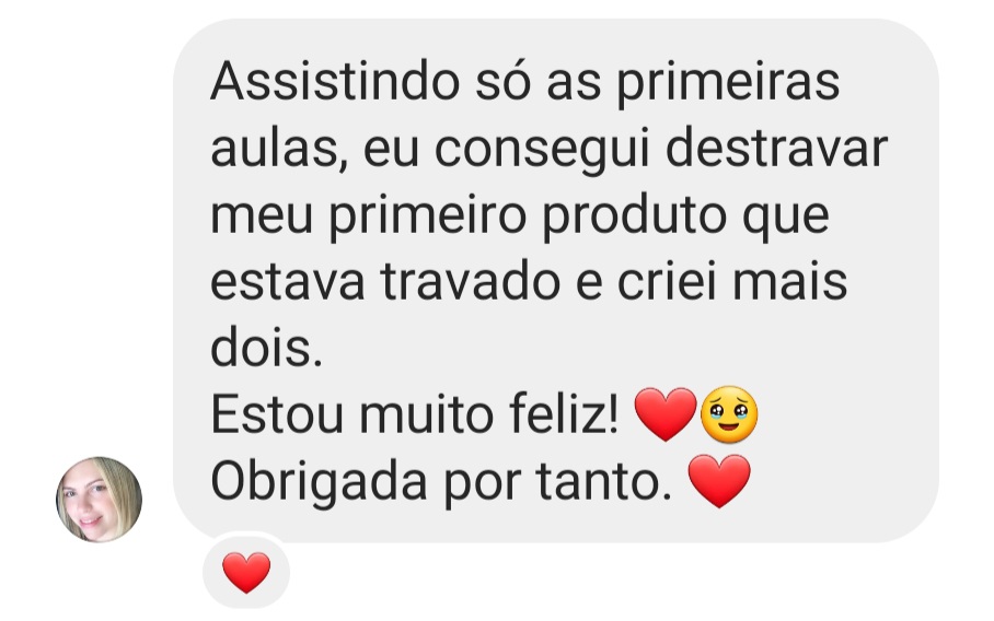 Depoimento: destravei meu primeiro produto e criei mais dois